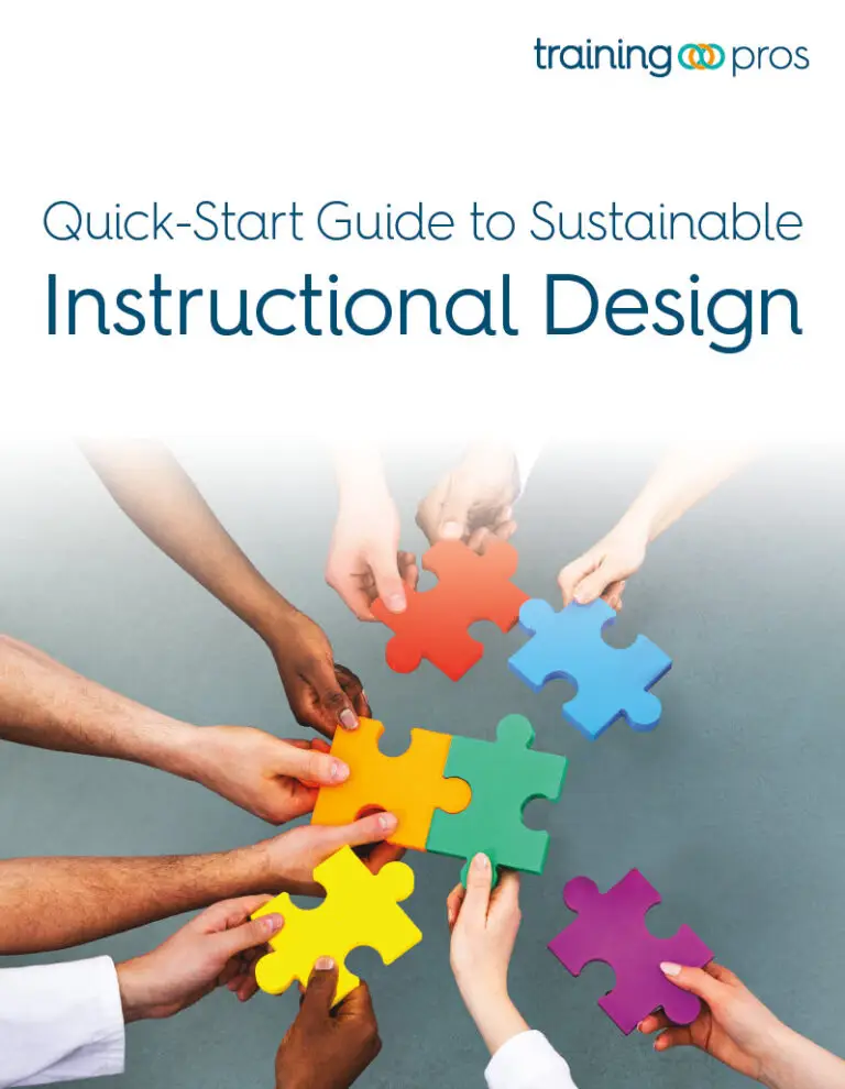 L&Amp;D Guides And Resources 29 Quick-Start Guide: Sustainable Instructional Design - Trainingpros