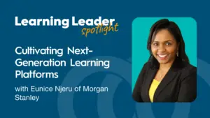 Podcast Summary: “Cultivating Next-Generation Learning Platforms With Eunice Njeru Of Morgan Stanley” 1 Cultivating Next-Generation Learning Platforms With Eunice Njeru Of Morgan Stanley