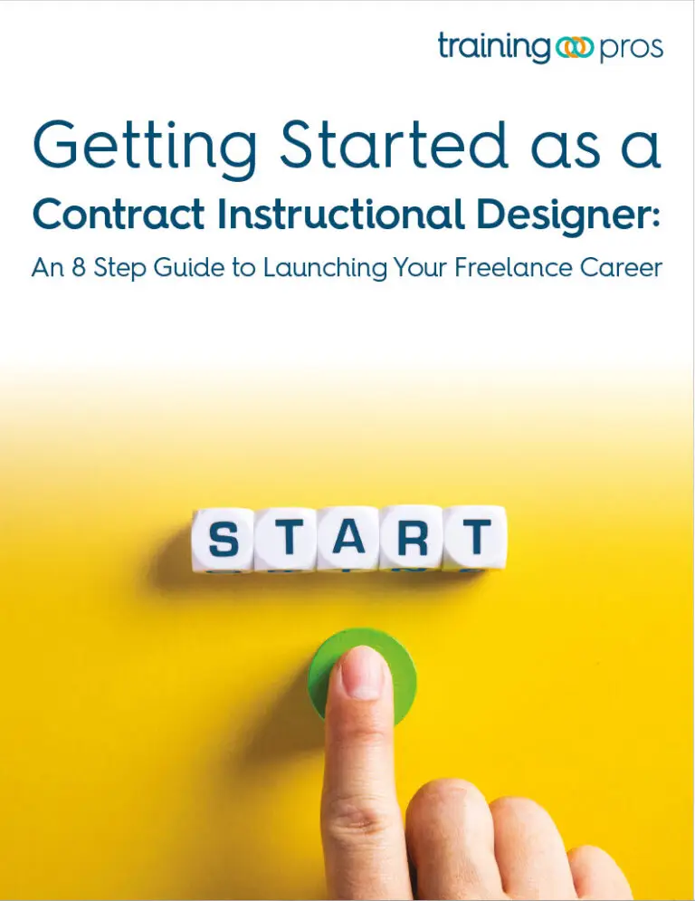 L&Amp;D Guides And Resources 32 Getting Started As A Contract Instructional Designer - By Trainingpros