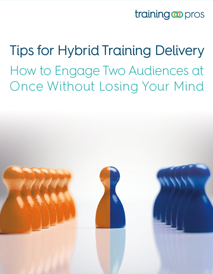 Tips for Hybrid Training Delivery - by TrainingPros