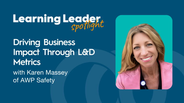 Driving Business Impact Through L&Amp;D Metrics With Karen Massey Of Awp Safety - Trainingpros