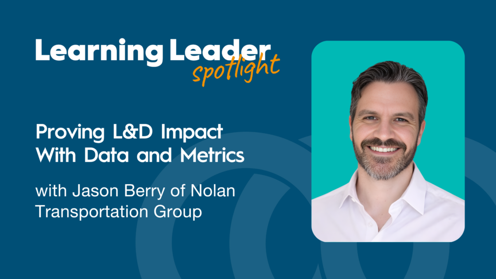 Proving L&Amp;D Impact With Data And Metrics With Jason Berry Of Nolan Transportation Group - Trainingpros