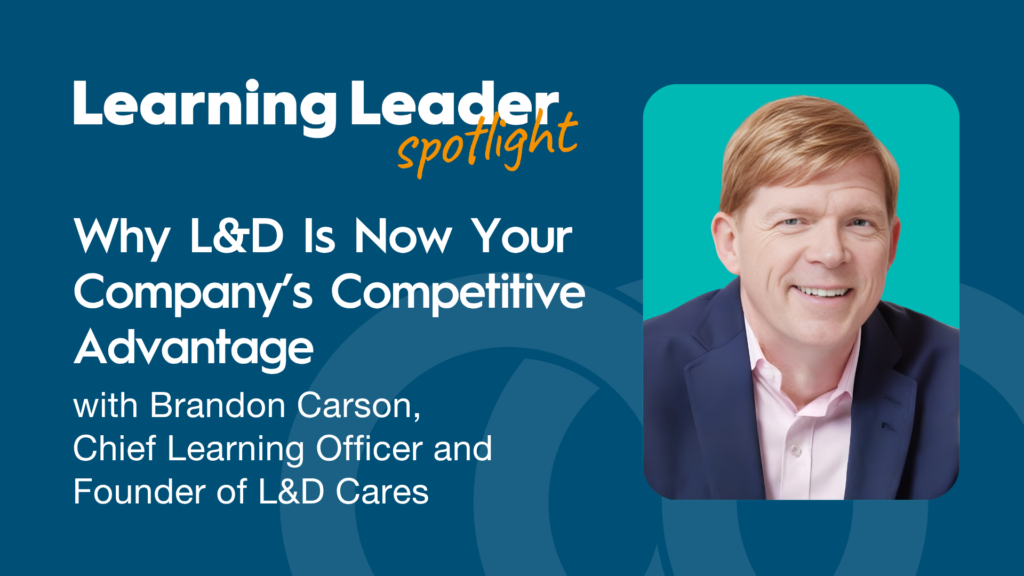 Brandon Carson - Why L&Amp;D Is Now Your Company'S Competitive Advantage - Trainingpros