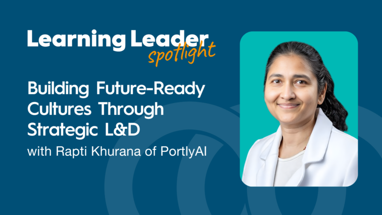 Building Future-Ready Cultures Through Strategic L&Amp;D With Rapti Khurana Of Portlyai - Trainingpros