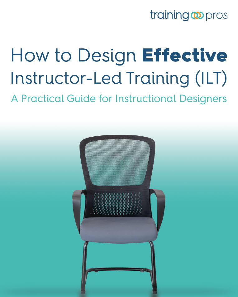 How To Design Effective Instructor-Led Training - By Trainingpros
