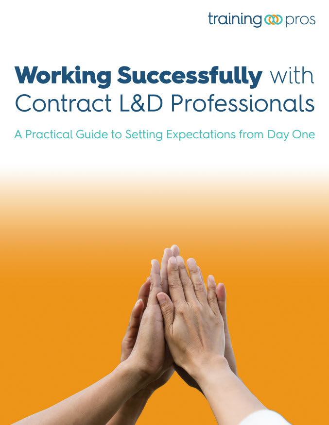 Working Successfully with Contract L&D Professionals - by TrainingPros